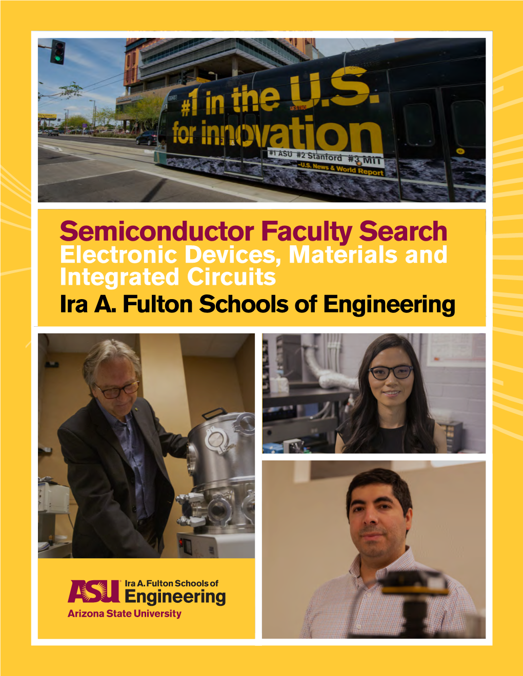 Semiconductor Faculty Search Electronic Devices, Materials and Integrated Circuits Ira A