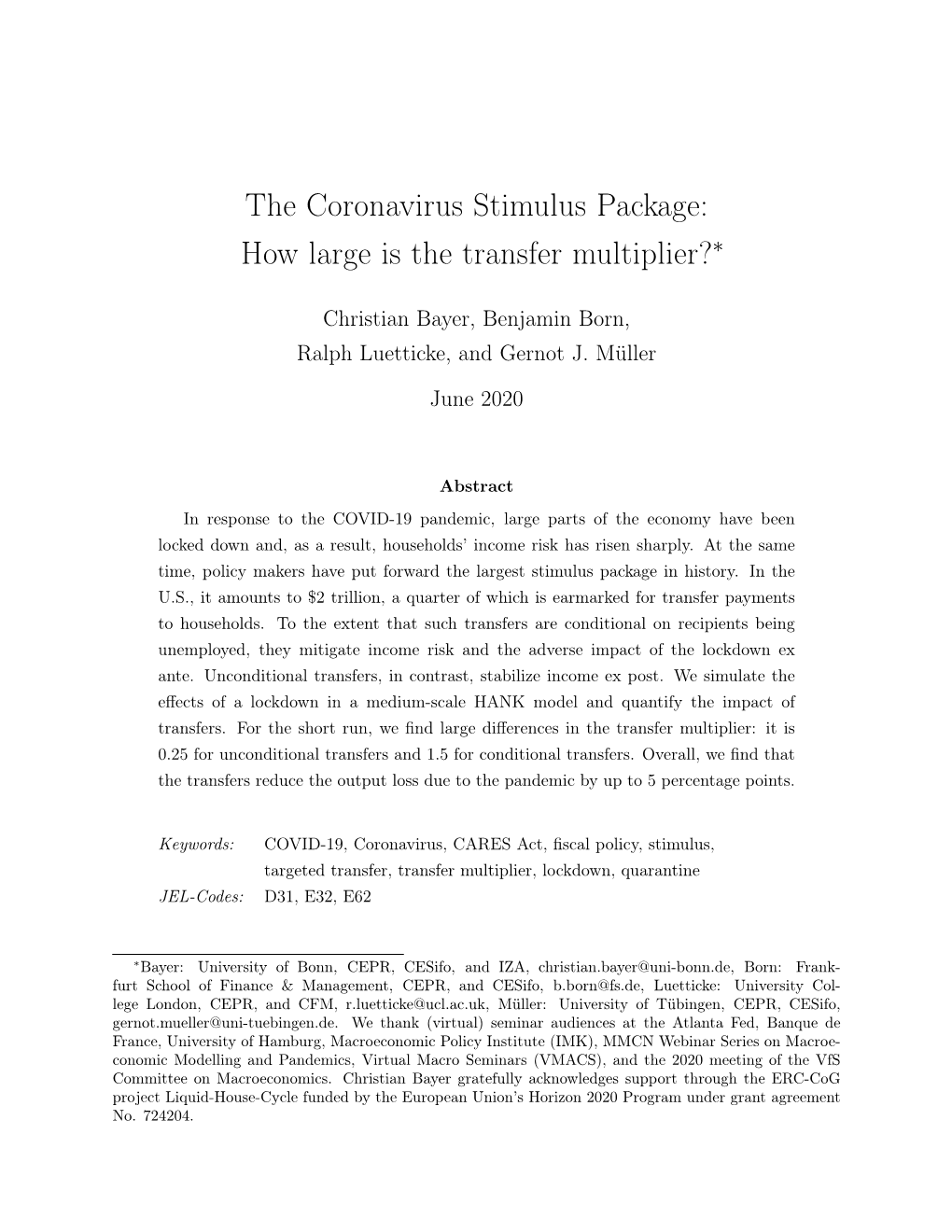 The Coronavirus Stimulus Package: How Large Is the Transfer Multiplier?∗