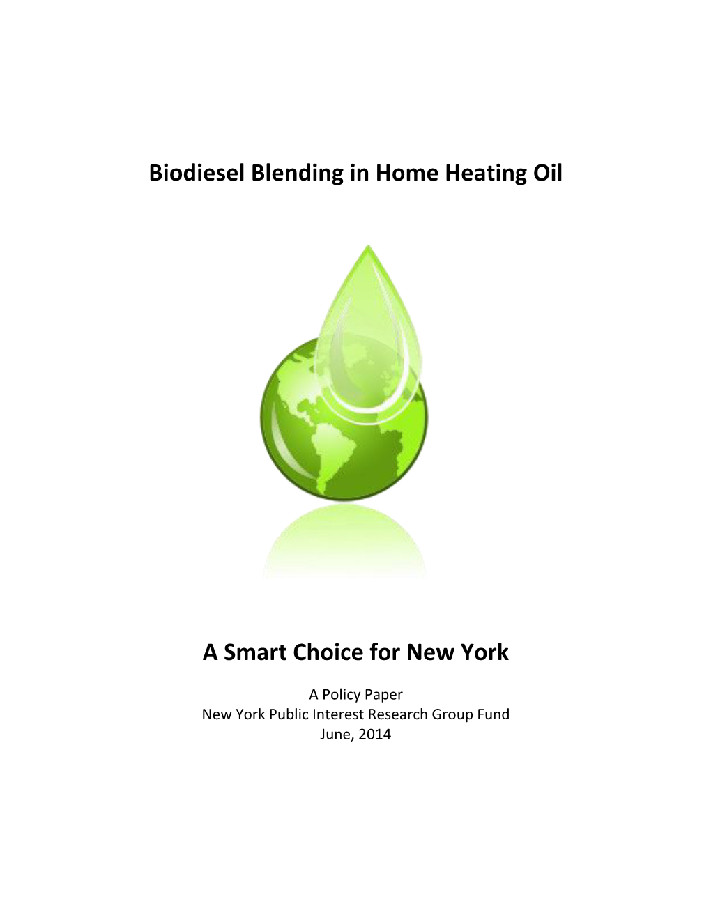 Biodiesel Blending in Home Heating Oil a Smart Choice for New York