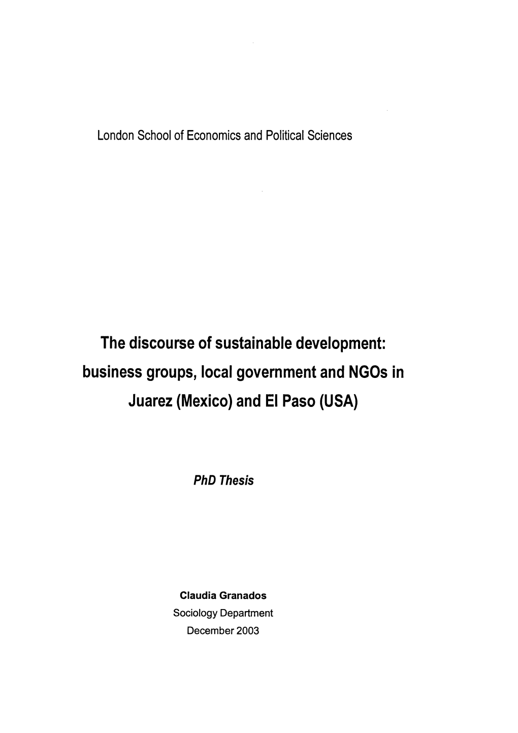 The Discourse of Sustainable Development: Business Groups, Local Government and Ngos In