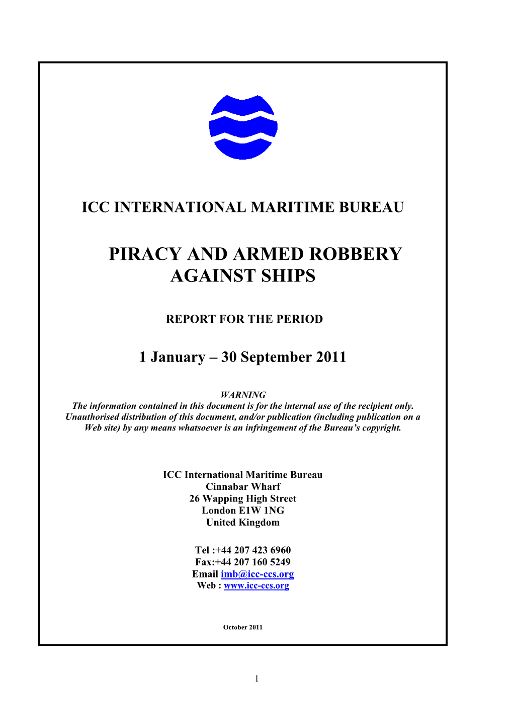 Piracy and Armed Robbery Against Ships