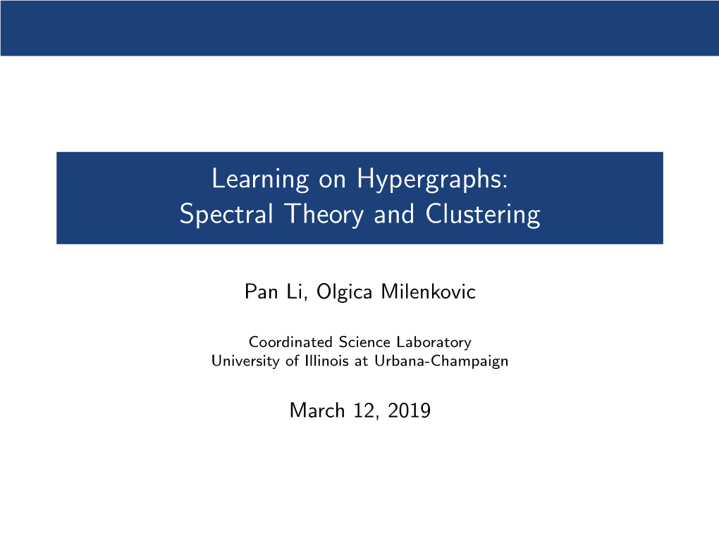 Learning on Hypergraphs: Spectral Theory and Clustering