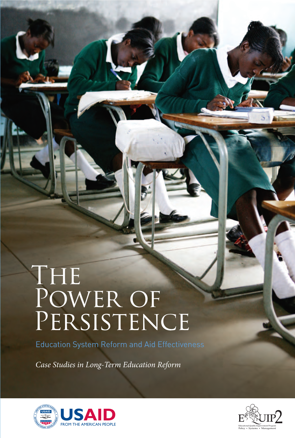 The Power of Persistence: Education System Reform and Aid Effectiveness