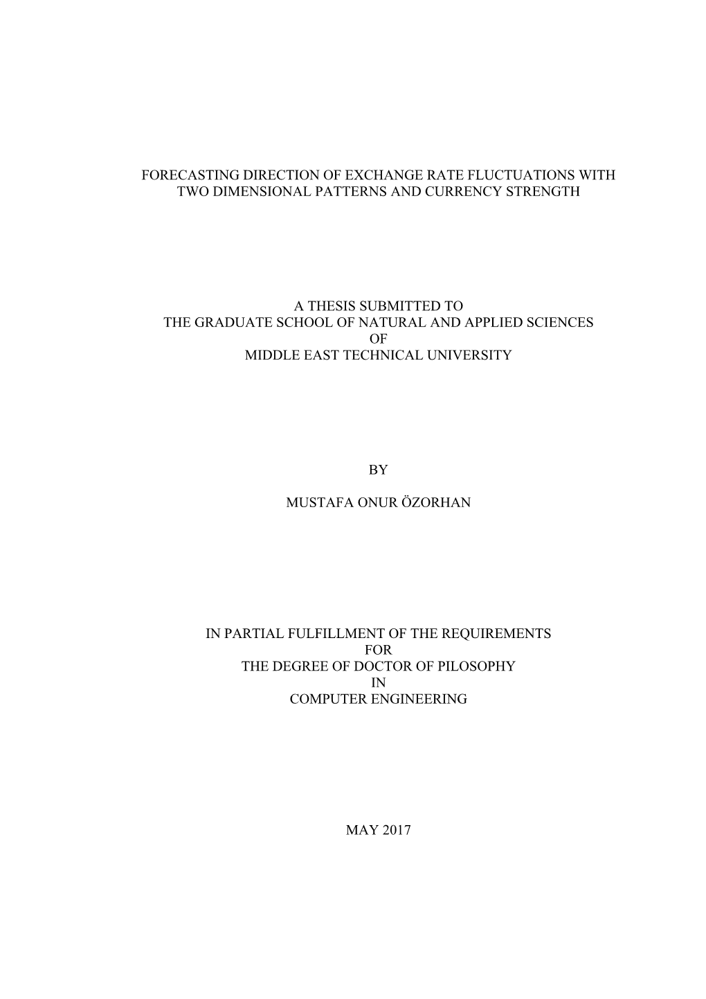 Forecasting Direction of Exchange Rate Fluctuations with Two Dimensional Patterns and Currency Strength