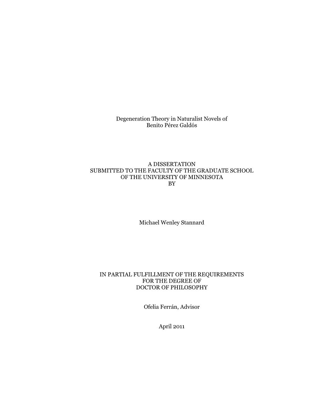 Degeneration Theory in Naturalist Novels of Benito Pérez Galdós