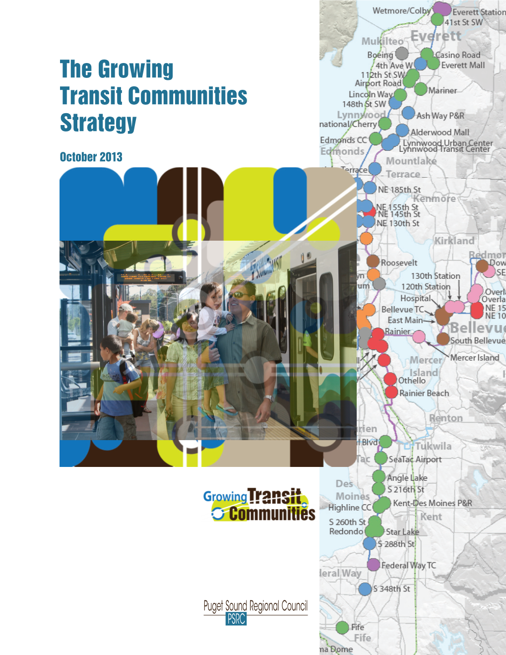 The Growing Transit Communities Strategy