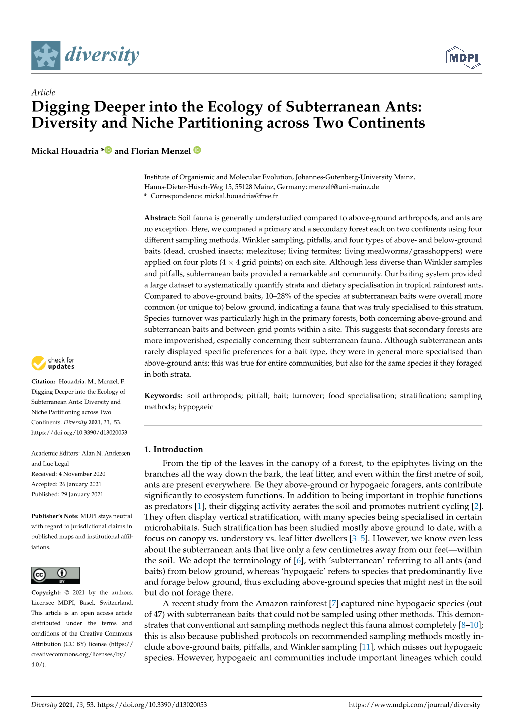 Digging Deeper Into the Ecology of Subterranean Ants: Diversity and Niche Partitioning Across Two Continents