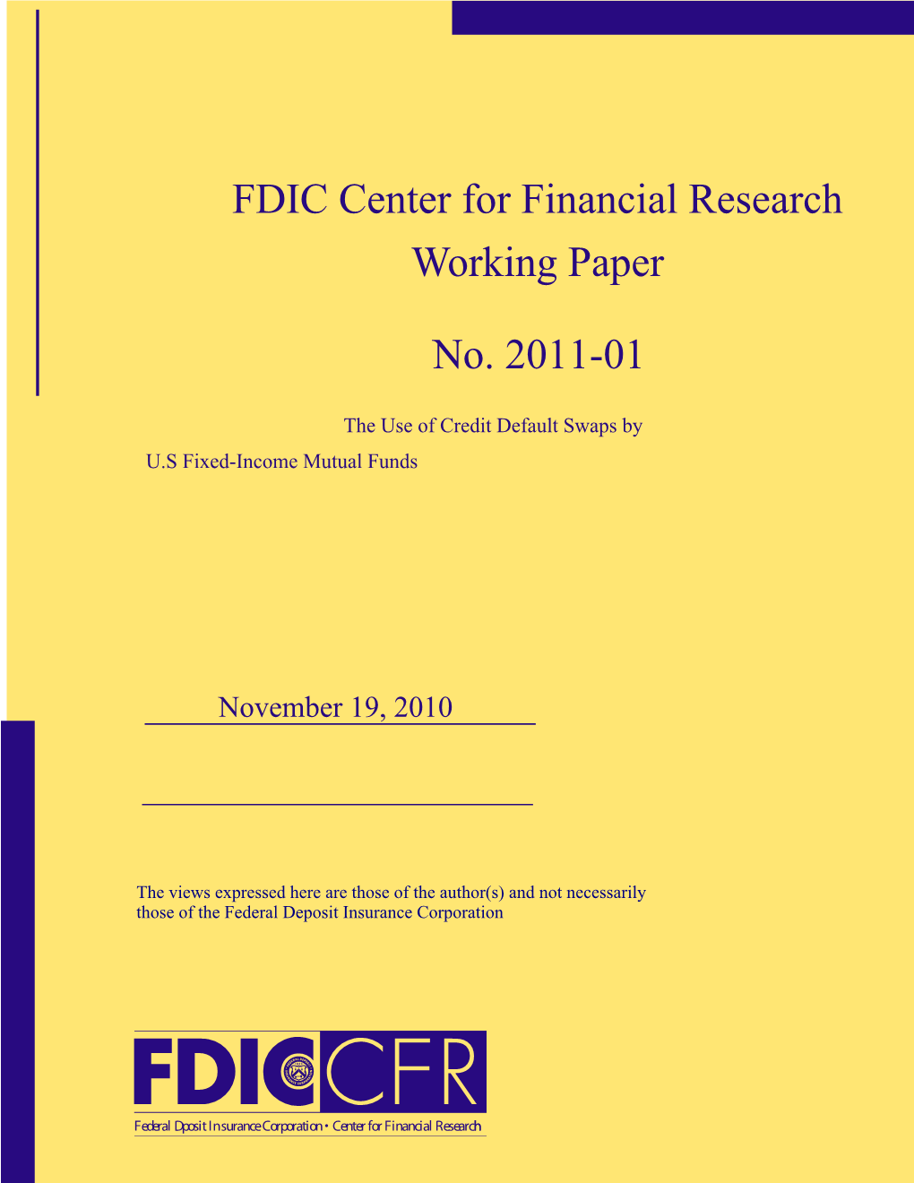 The Use of Credit Default Swaps by U.S. Fixed-Income Mutual Funds