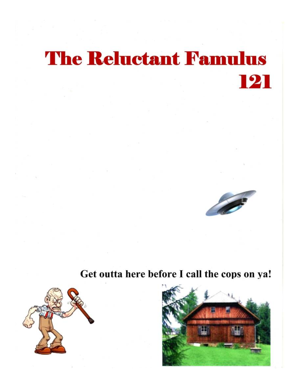 The Reluctant Famulus 121