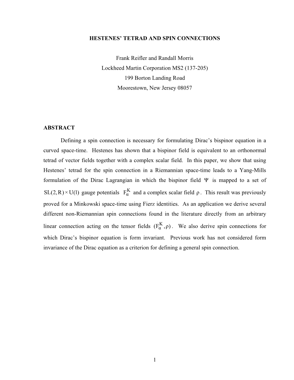 1 HESTENES' TETRAD and SPIN CONNECTIONS Frank