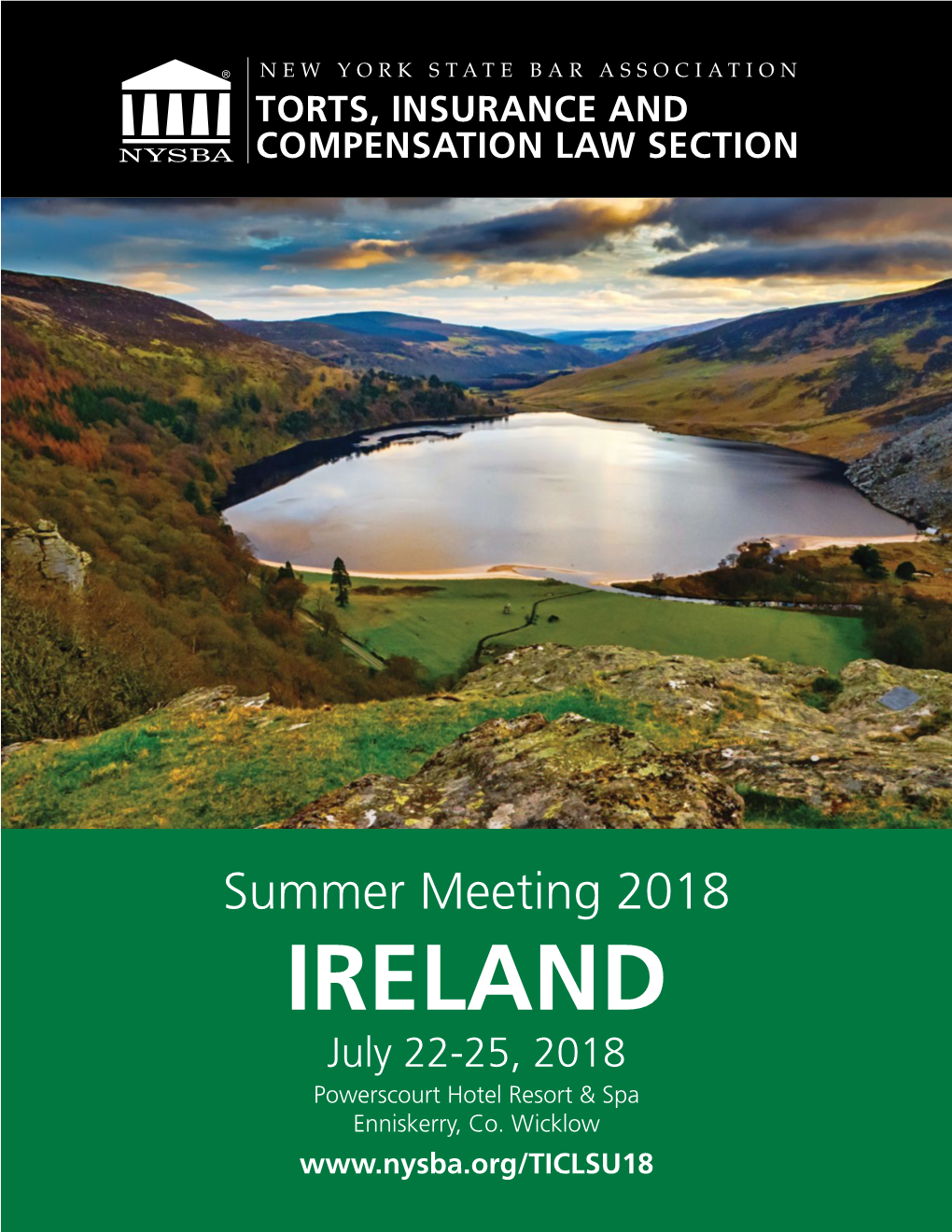 IRELAND July 22-25, 2018 Powerscourt Hotel Resort & Spa Enniskerry, Co
