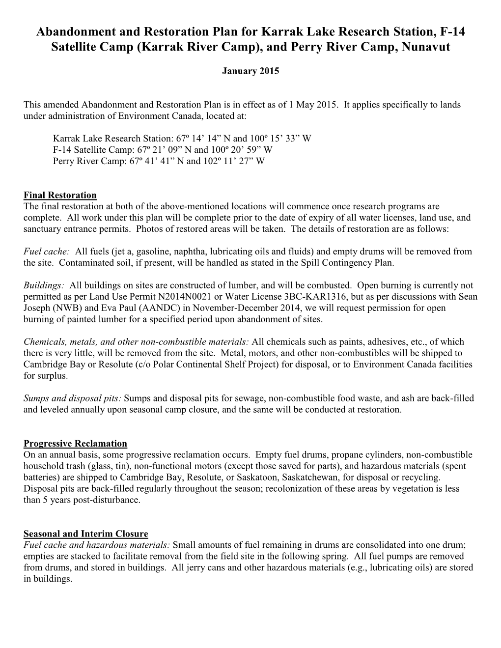 Abandonment and Restoration Plan for Karrak Lake Research Station and F-14 Satellite Camp, Nunavut