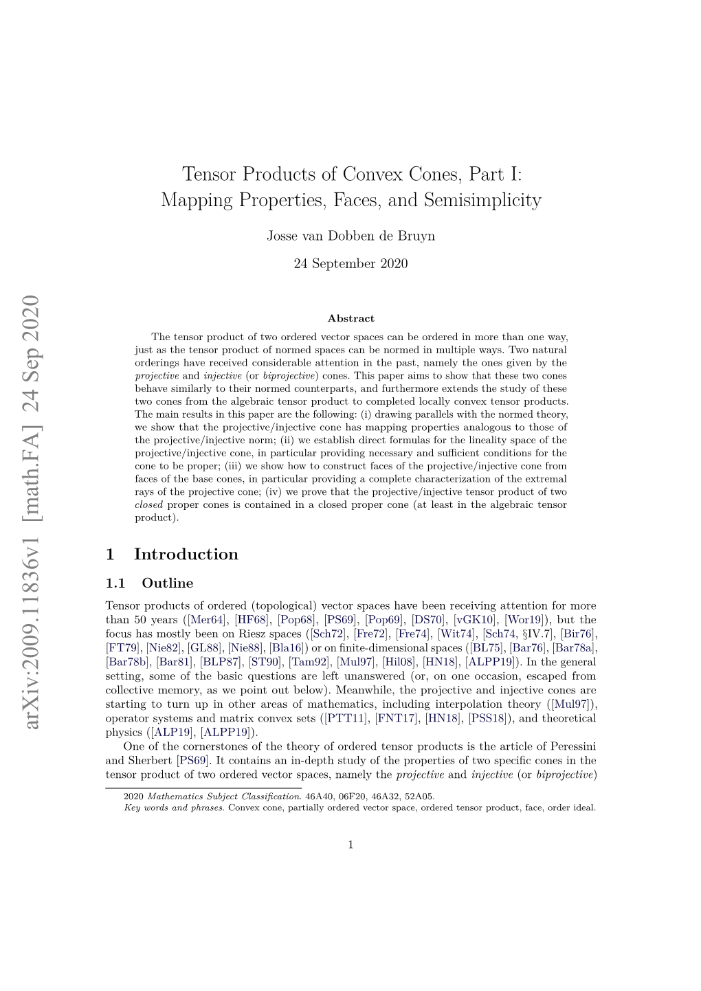 Tensor Products of Convex Cones, Part I: Mapping Properties, Faces, and Semisimplicity