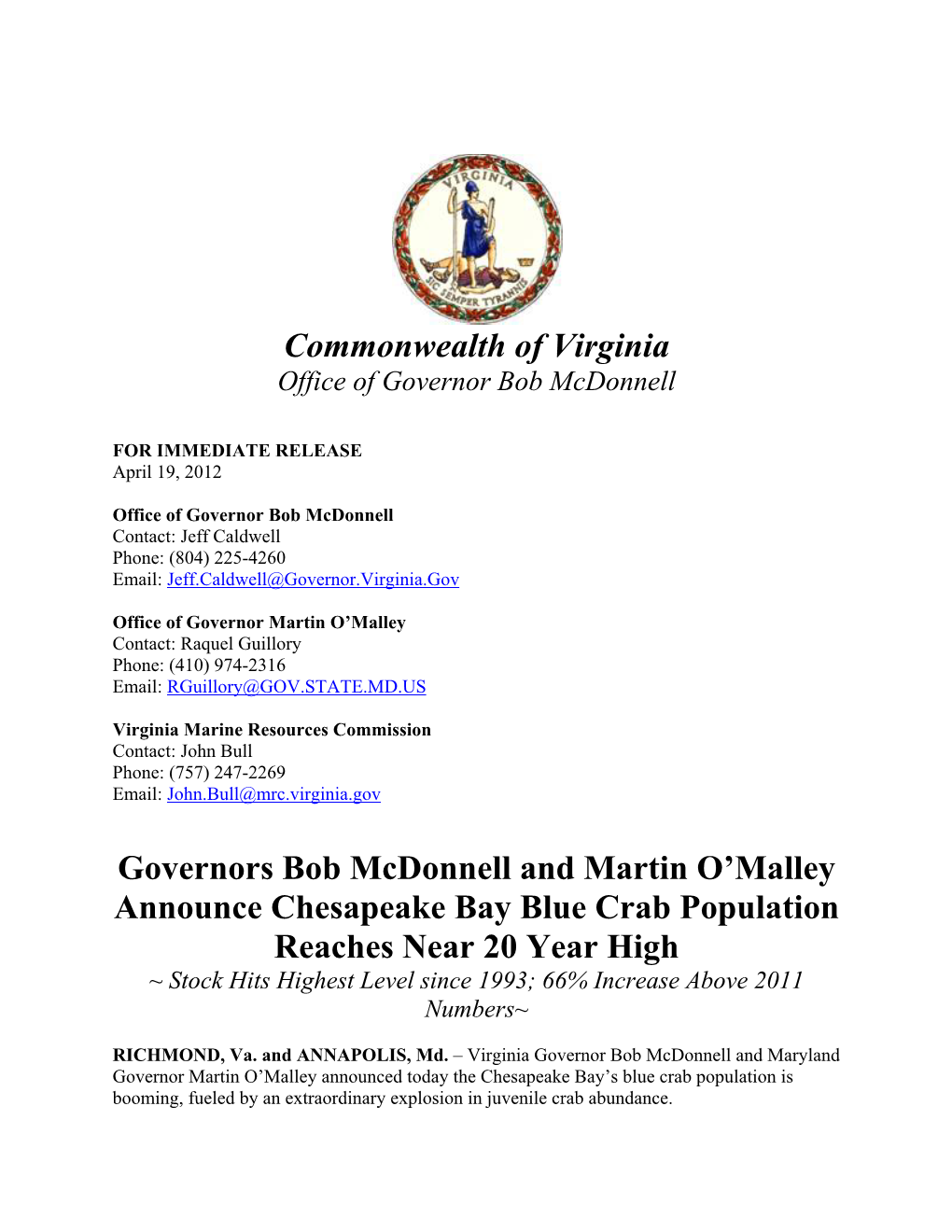 Commonwealth of Virginia Governors Bob Mcdonnell and Martin O'malley