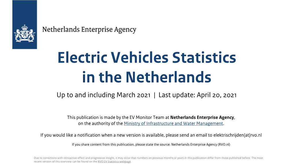 Electric Vehicles Statistics in the Netherlands up to and Including March 2021 | Last Update: April 20, 2021