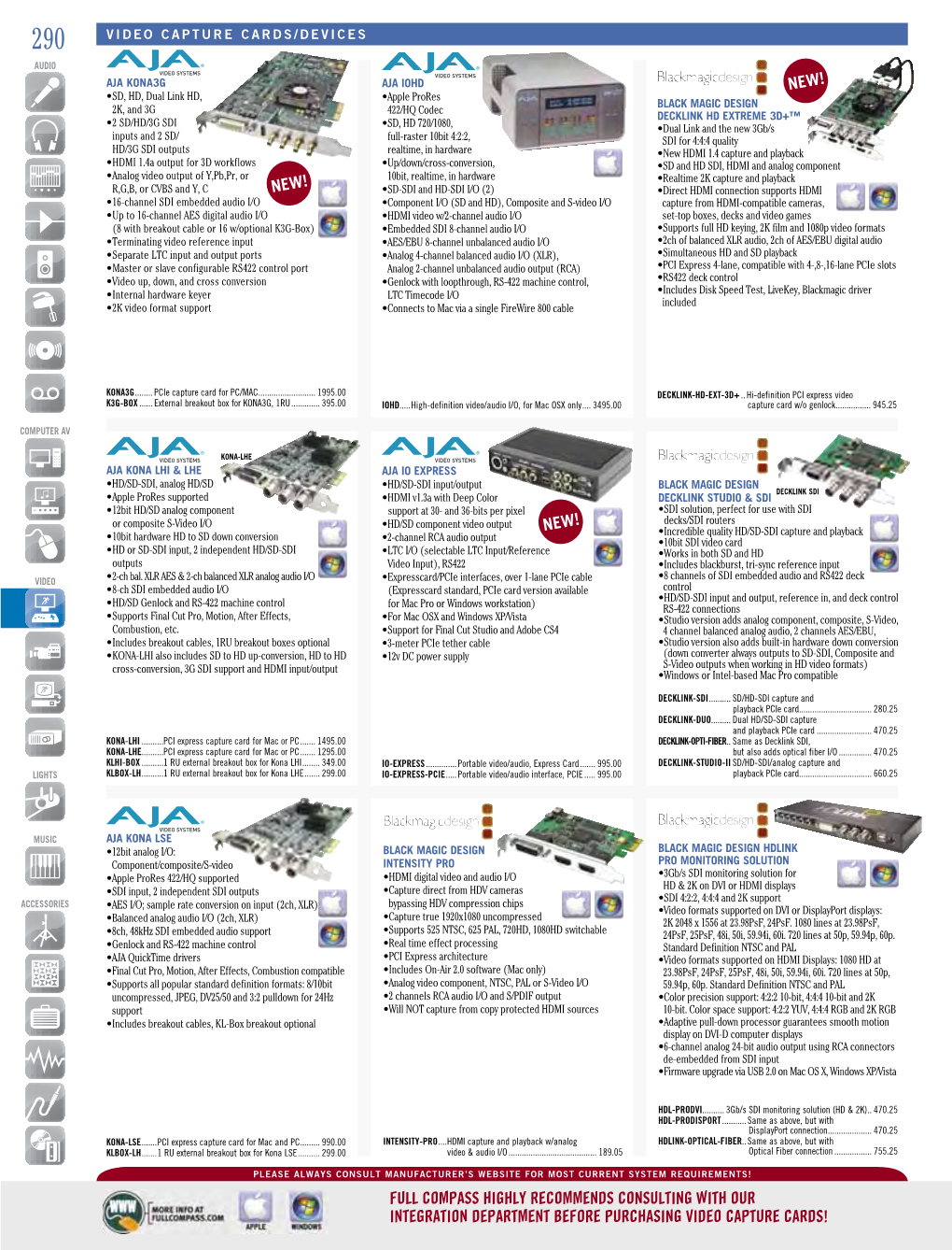 Full Compass Highly Recommends Consulting with Our Integration Department Before Purchasing Video Capture Cards! New! New! New!