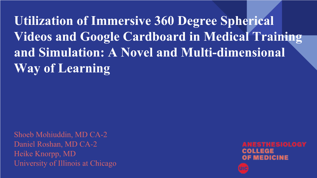 Utilization of Immersive 360 Degree Spherical Videos and Google Cardboard in Medical Training and Simulation: a Novel and Multi-Dimensional Way of Learning