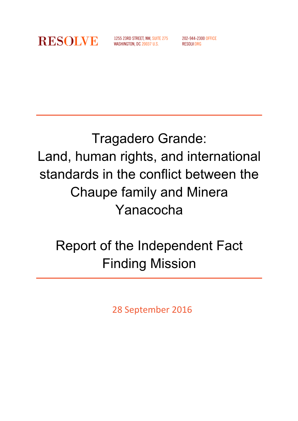 Tragadero Grande: Land, Human Rights, and International Standards in the Conflict Between the Chaupe Family and Minera Yanacocha