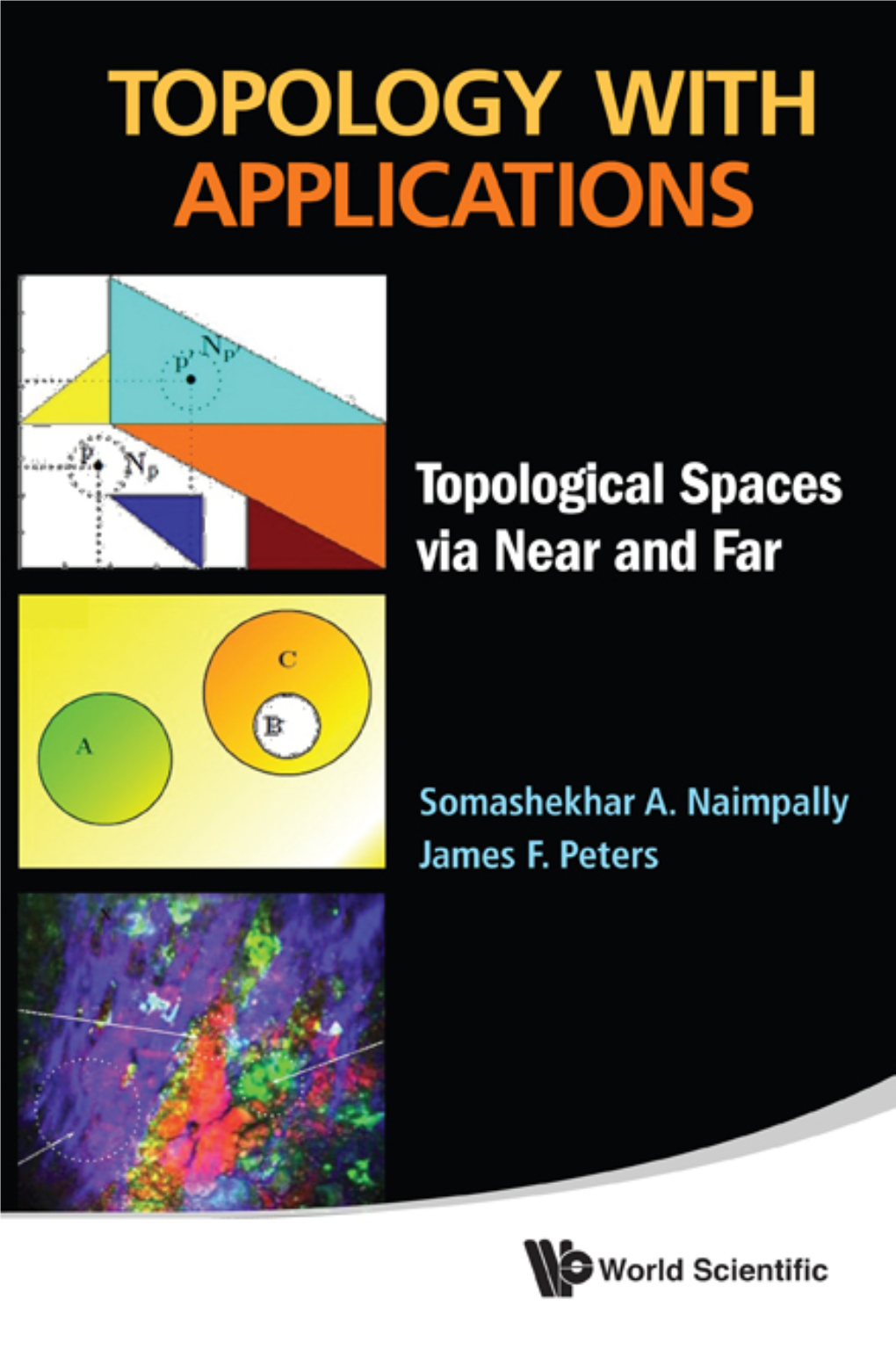 Topology with Applications: Topological Spaces Via Near And