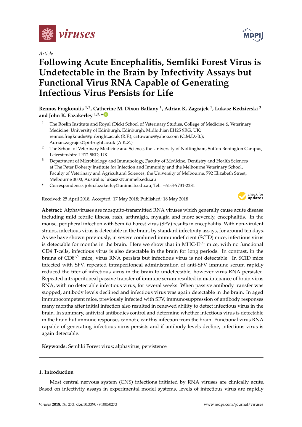 Following Acute Encephalitis, Semliki Forest Virus Is Undetectable in the Brain by Infectivity Assays but Functional Virus RNA C