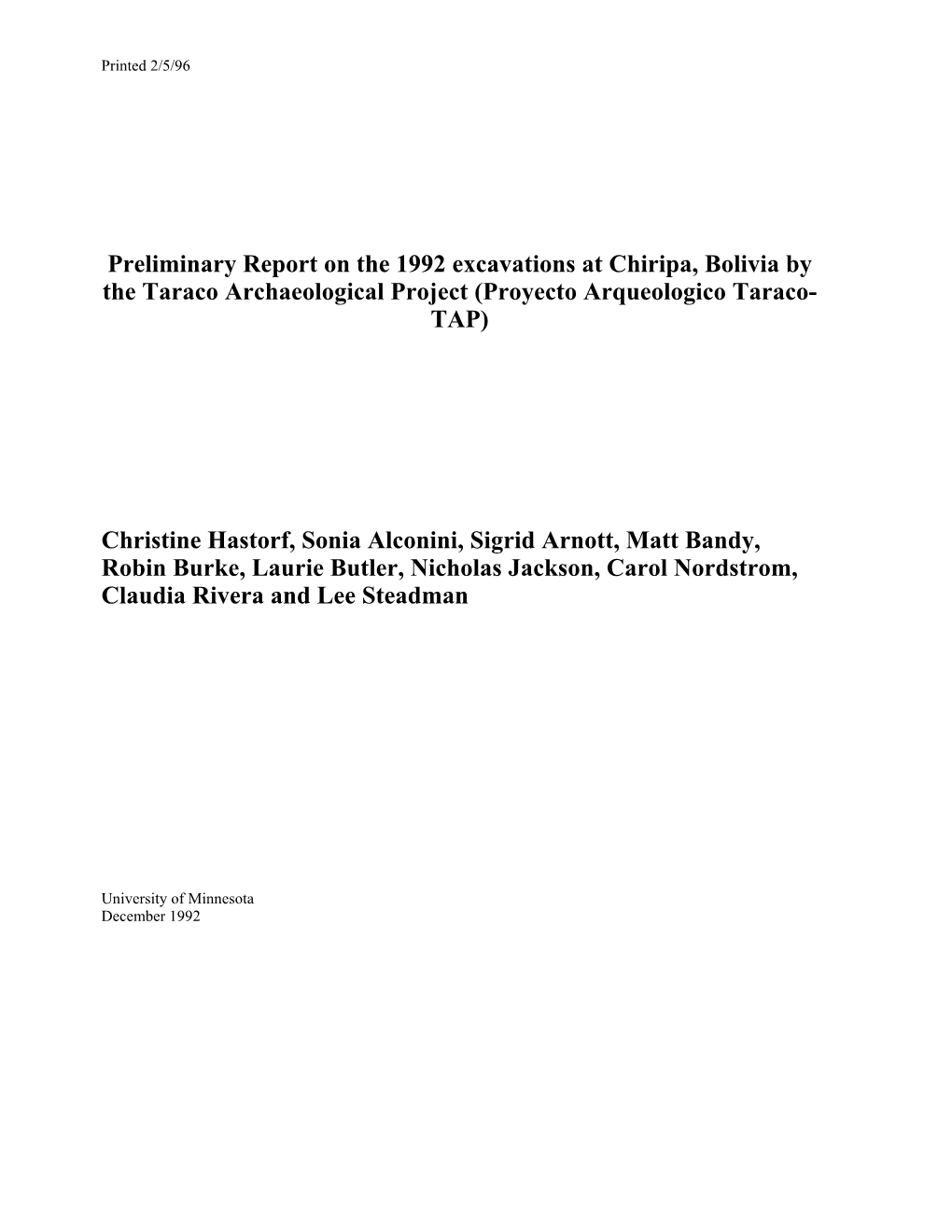 Preliminary Report on the 1992 Excavations at Chiripa, Bolivia by the Taraco Archaeological Project (Proyecto Arqueologico Taraco- TAP)