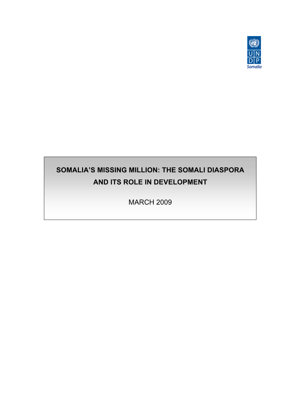 Somalia's Missing Million: the Somali Diaspora and Its Role in Development