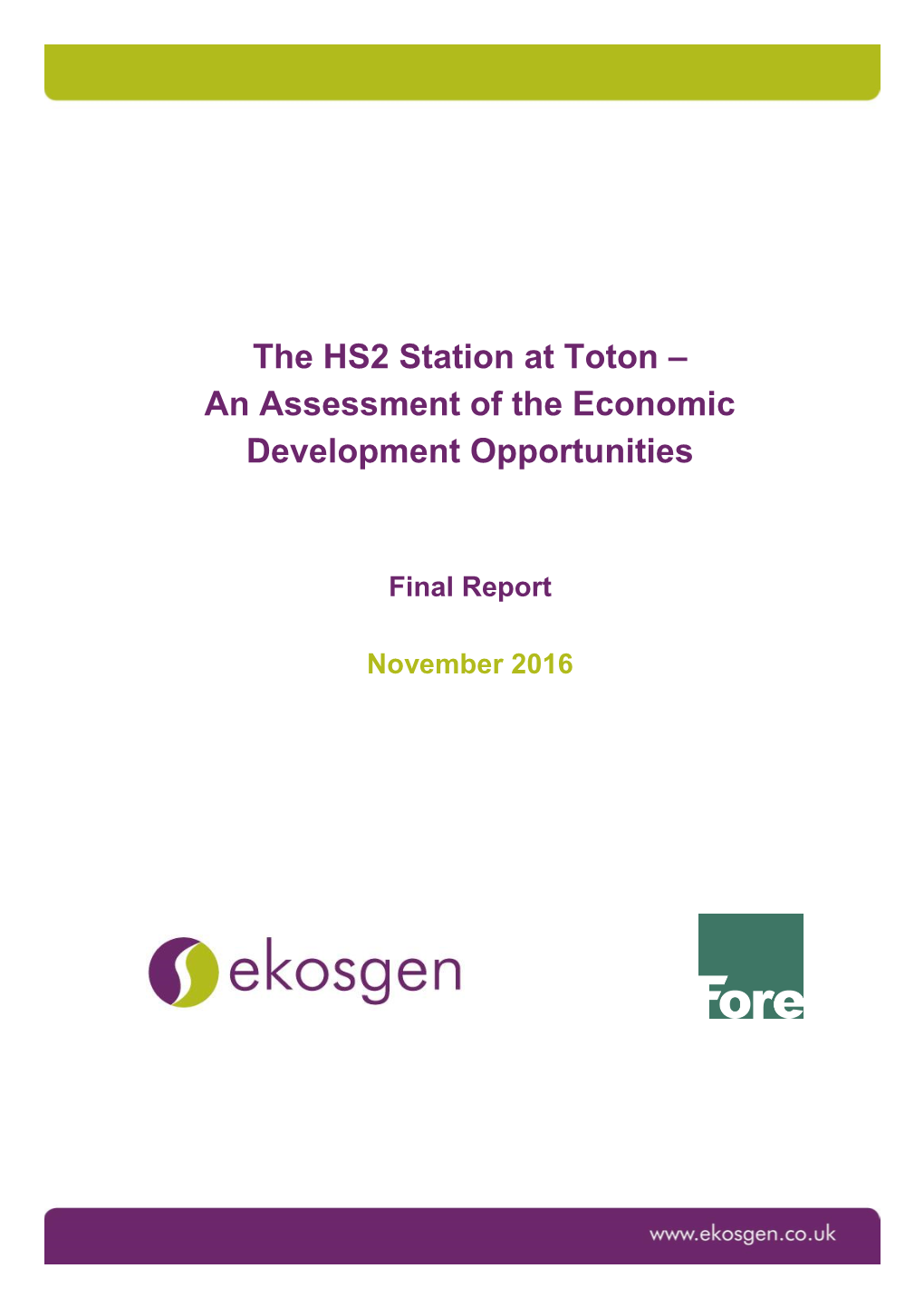 The HS2 Station at Toton – an Assessment of the Economic Development Opportunities
