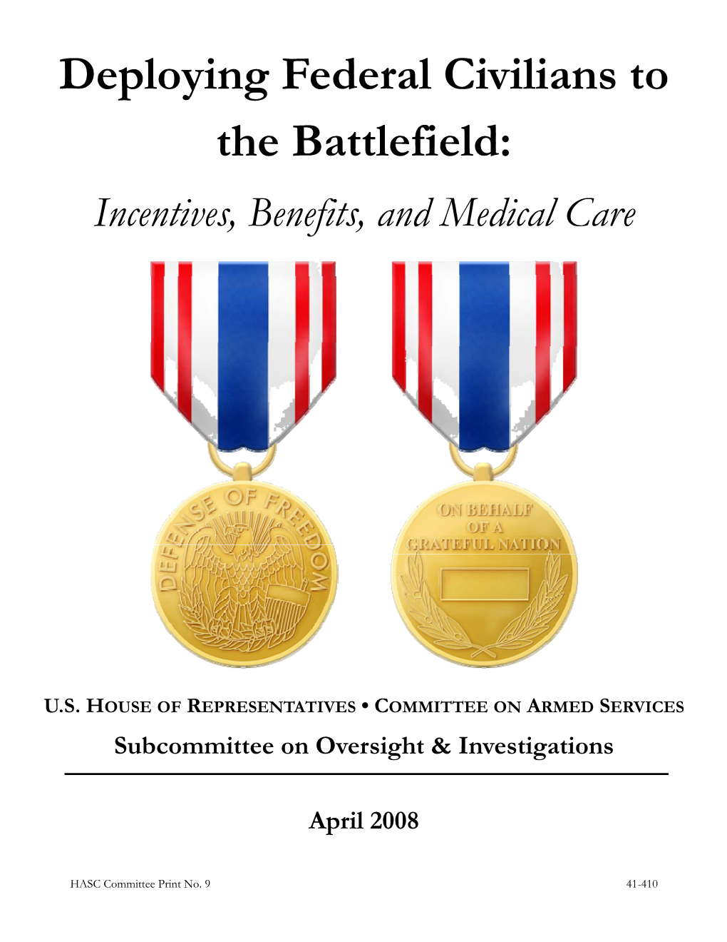 Deploying Federal Civilians to the Battlefield: Incentives, Benefits, and Medical Care