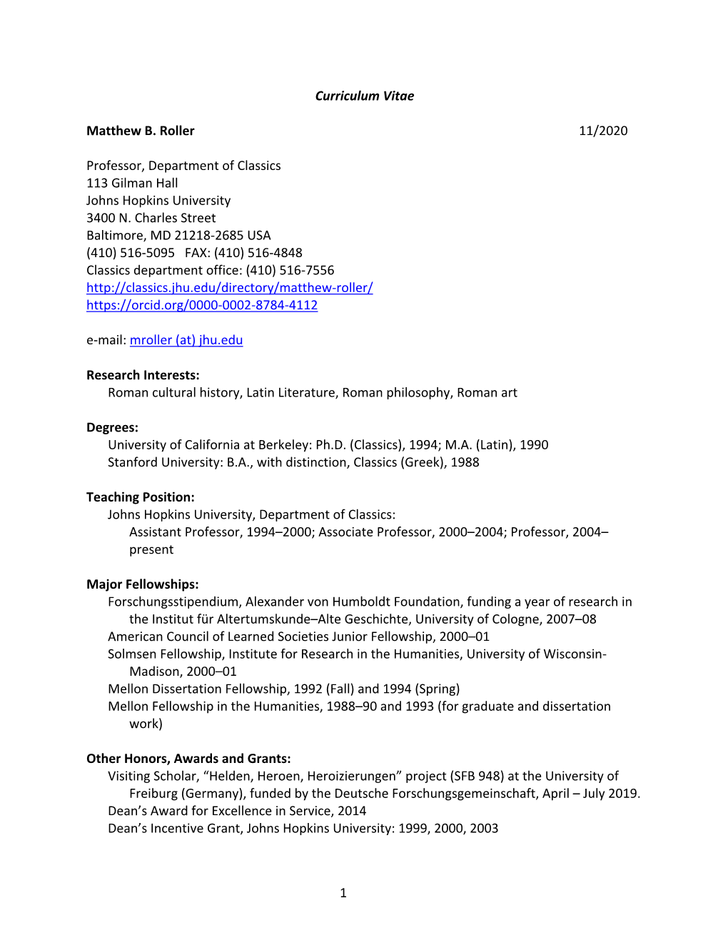 1 Curriculum Vitae Matthew B. Roller 11/2020 Professor, Department Of