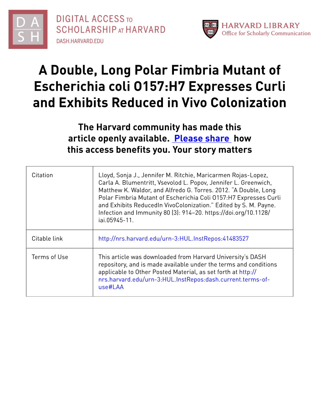 A Double, Long Polar Fimbria Mutant of Escherichia Coli O157:H7 Expresses Curli and Exhibits Reduced in Vivo Colonization