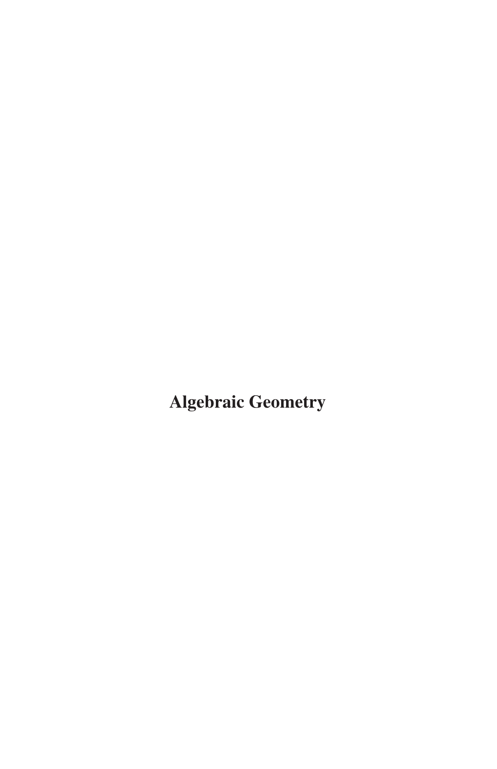 Algebraic Geometry TATA INSTITUTE of FUNDAMENTAL RESEARCH STUDIES in MATHEMATICS