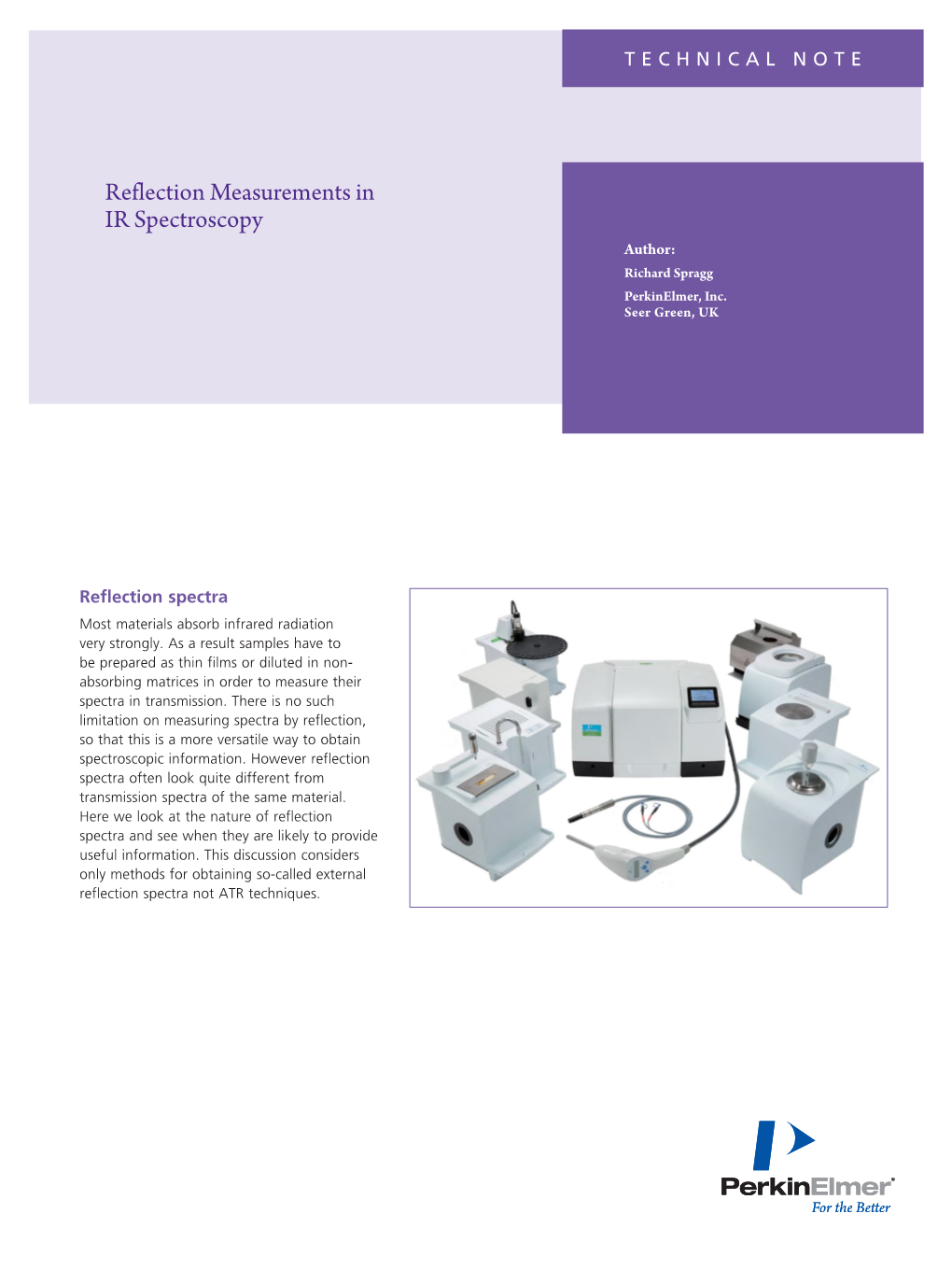 Reflection Measurements in IR Spectroscopy Author: Richard Spragg Perkinelmer, Inc