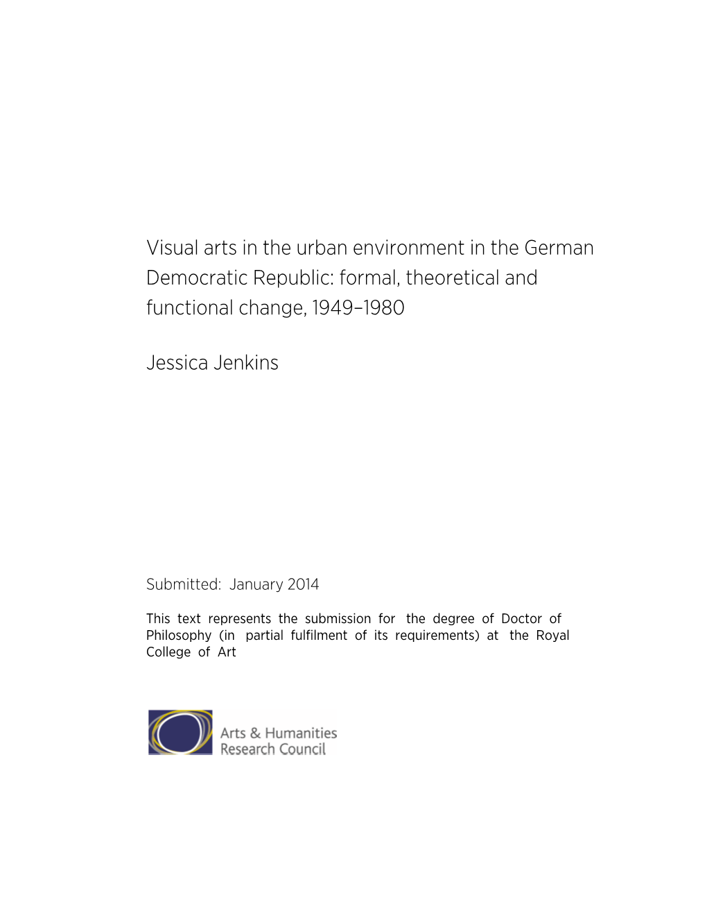 Visual Arts in the Urban Environment in the German Democratic Republic: Formal, Theoretical and Functional Change, 1949–1980