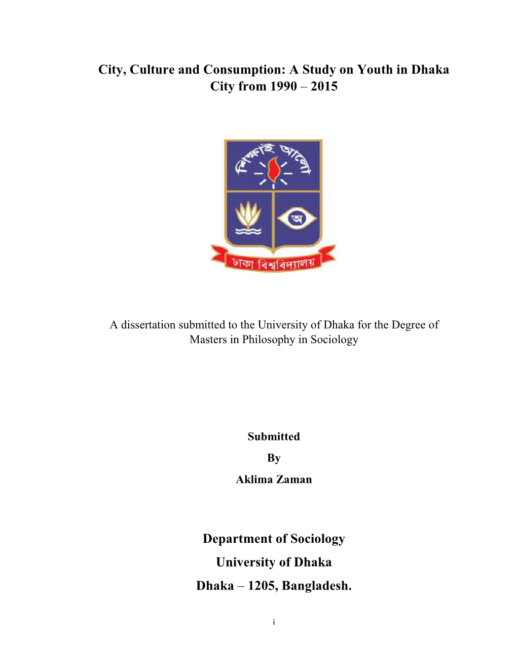 City, Culture and Consumption: a Study on Youth in Dhaka City from 1990 – 2015