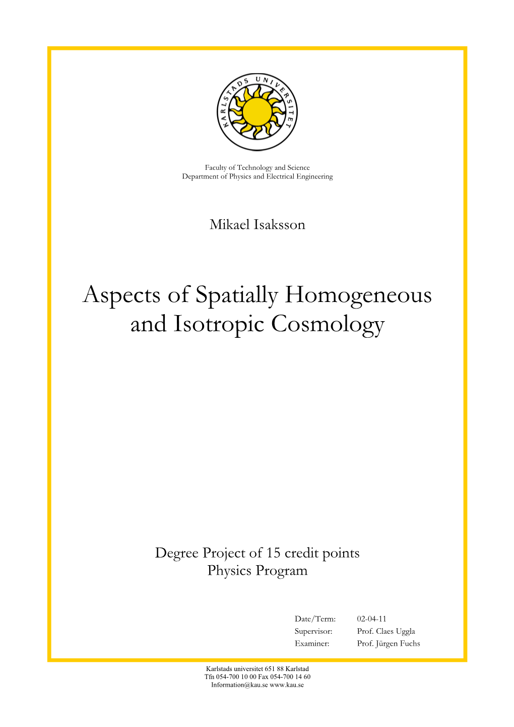 Aspects of Spatially Homogeneous and Isotropic Cosmology