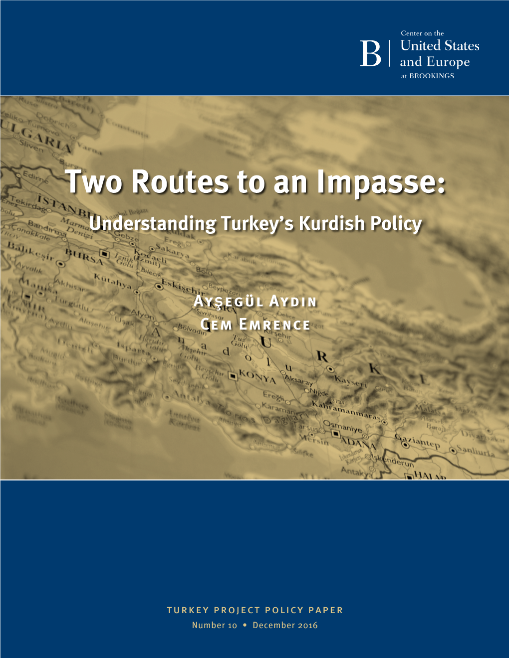 Two Routes to an Impasse: Understanding Turkey's