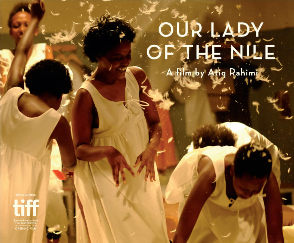 A Film by Atiq Rahimi "There Is No Better Lycée Than Our Lady of the Nile