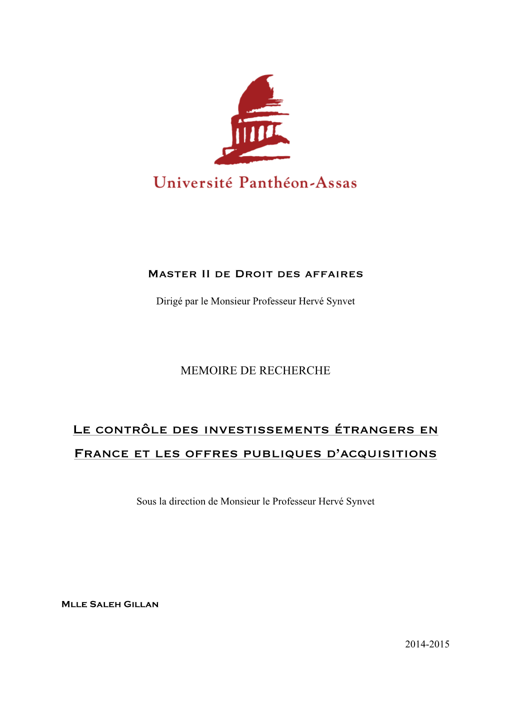 Le Contrôle Des Investissements Étrangers En France Et Les Offres Publiques D’Acquisitions