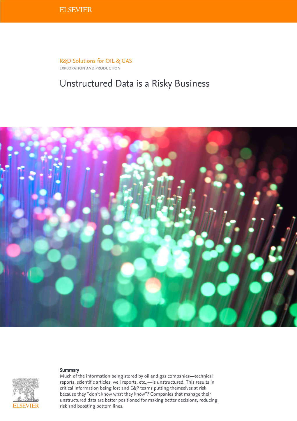 Unstructured Data Is a Risky Business