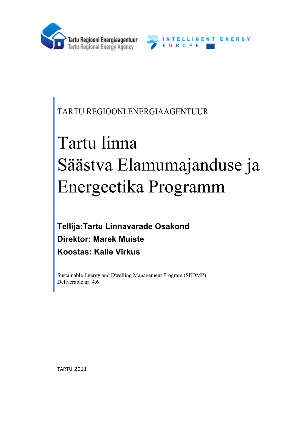 Tartu Linna Säästva Elamumajanduse Ja Energeetika Programm