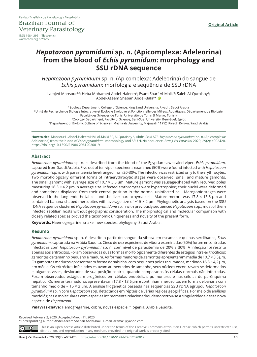 (Apicomplexa: Adeleorina) from the Blood of Echis Pyramidum: Morphology and SSU Rdna Sequence Hepatozoon Pyramidumi Sp