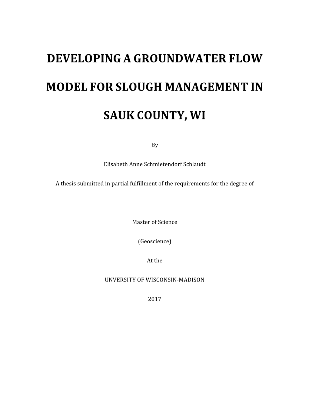 Developing a Groundwater Flow Model for Slough Management in Sauk