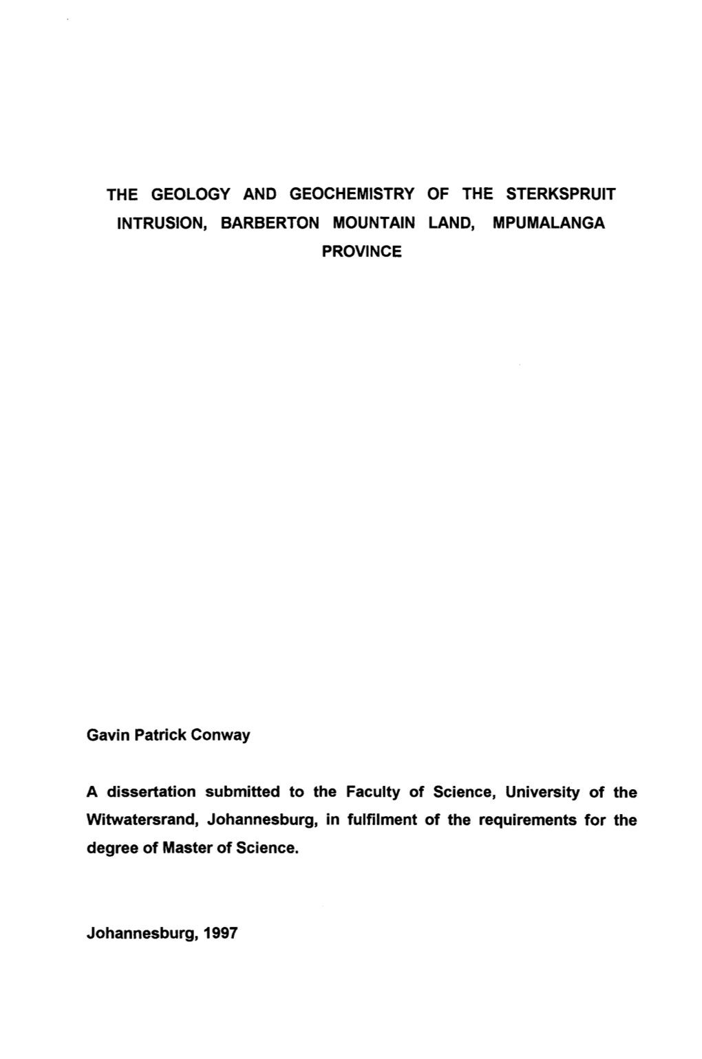 The Geology and Geochemistry of the Sterkspruit Intrusion, Barberton Mountain Land, Mpumalanga Province