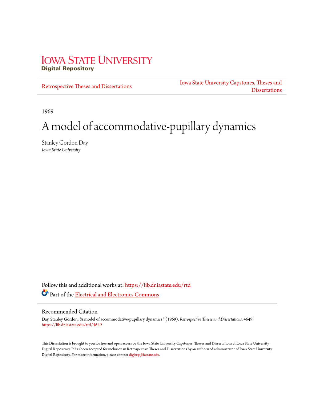 A Model of Accommodative-Pupillary Dynamics Stanley Gordon Day Iowa State University