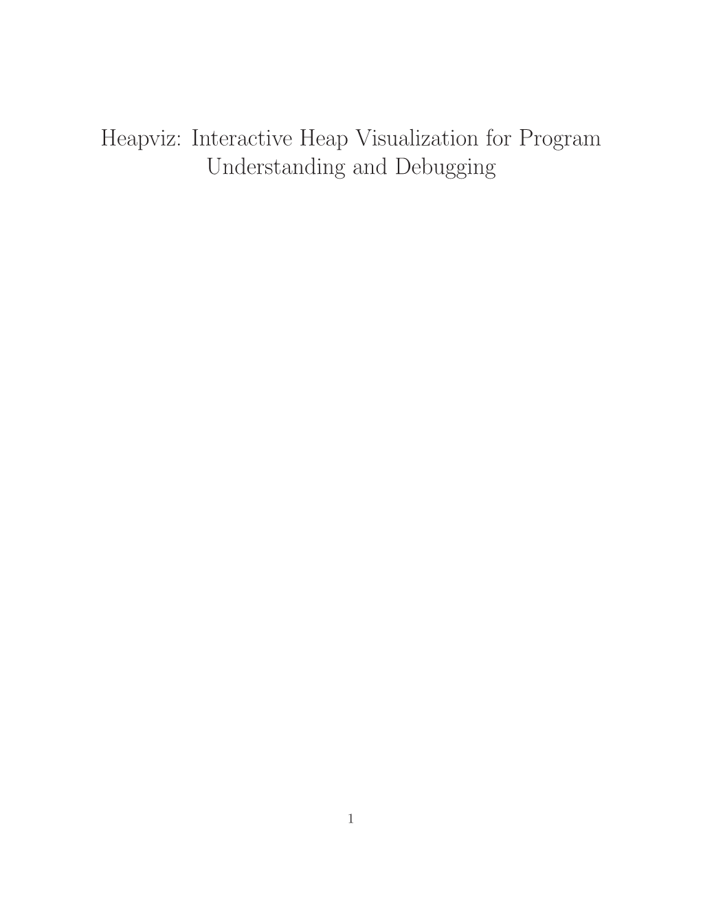 Heapviz: Interactive Heap Visualization for Program Understanding and Debugging