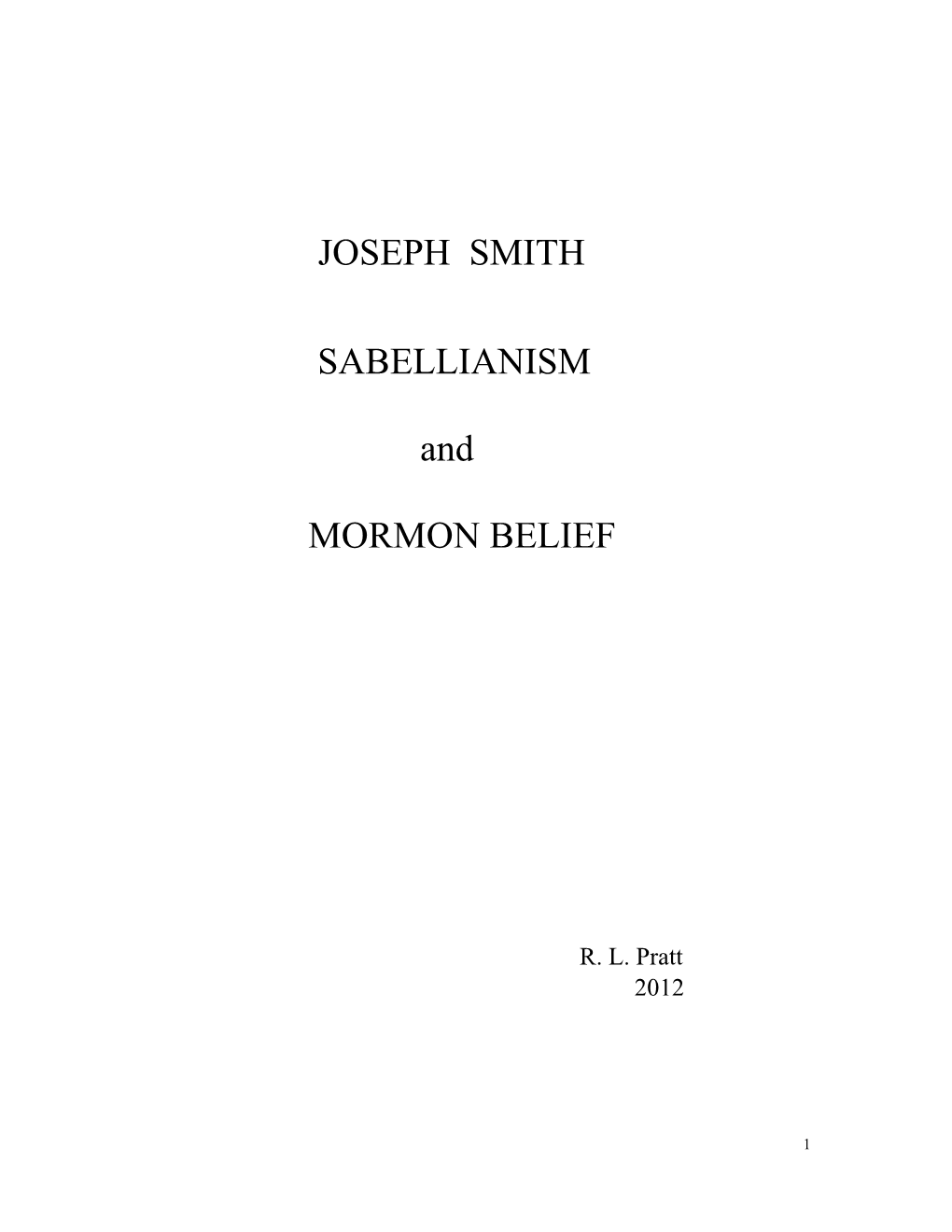 JOSEPH SMITH SABELLIANISM and MORMON BELIEF