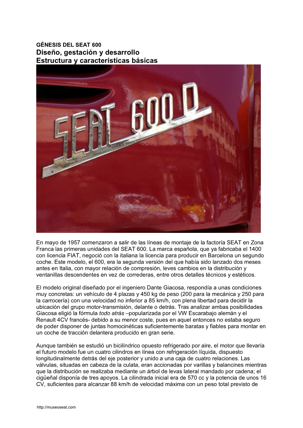 GÉNESIS DEL SEAT 600 Diseño, Gestación Y Desarrollo Estructura Y Características Básicas