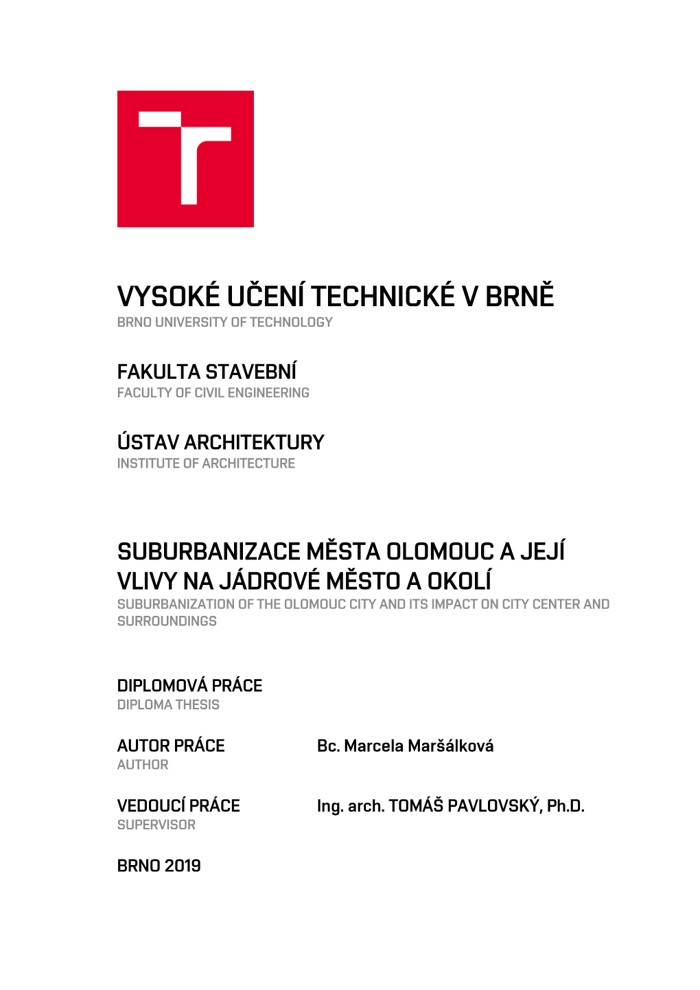 Vysoké Učení Technické V Brně Brno University of Technology