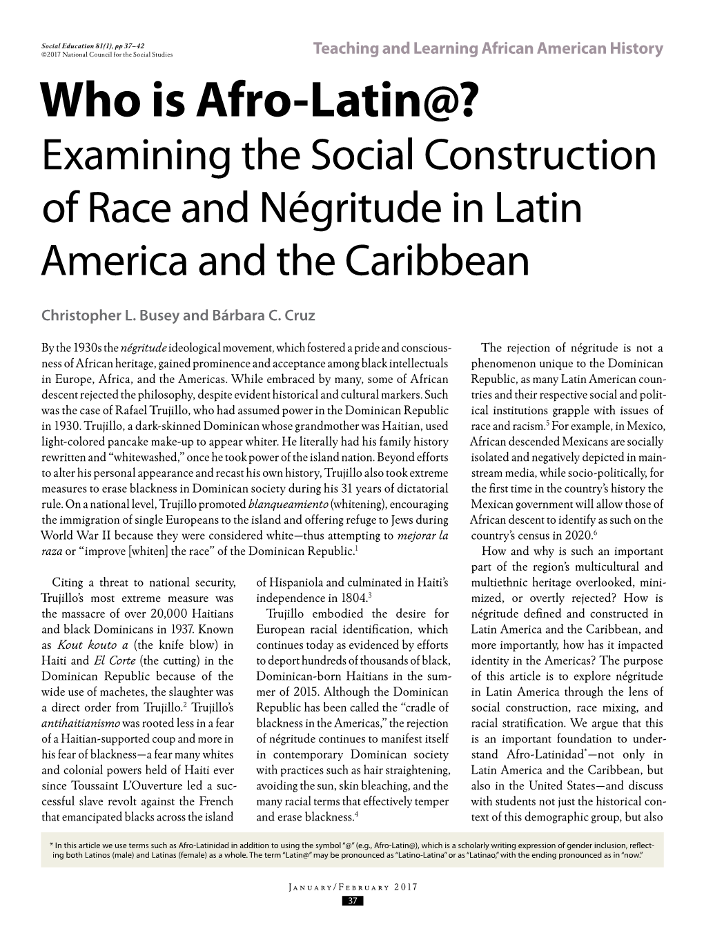 Who Is Afro-Latin@? Examining the Social Construction of Race and Négritude in Latin America and the Caribbean