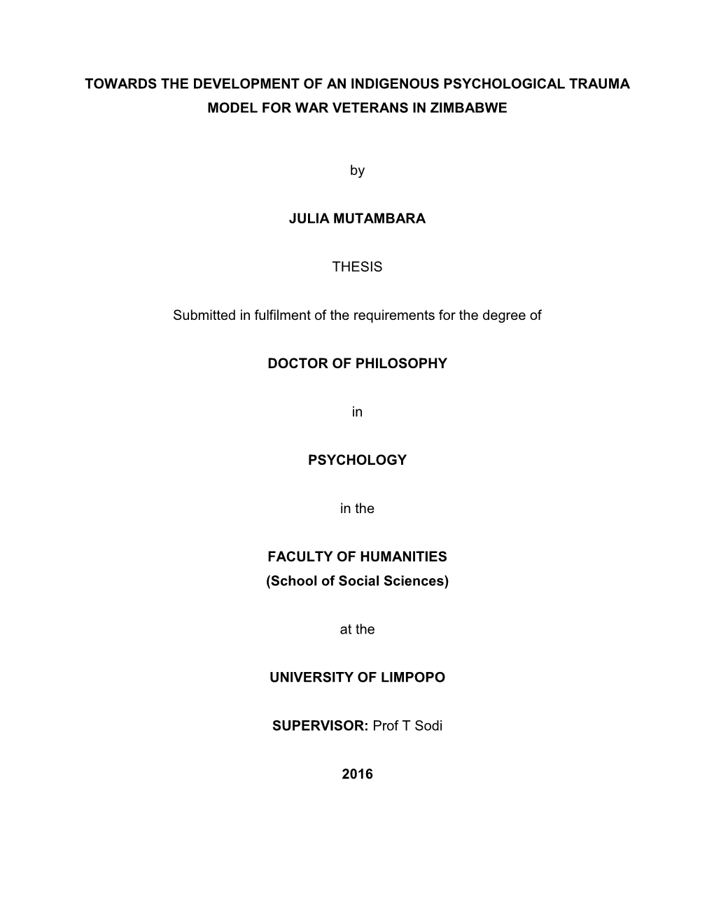 Towards the Development of an Indigenous Psychological Trauma Model for War Veterans in Zimbabwe